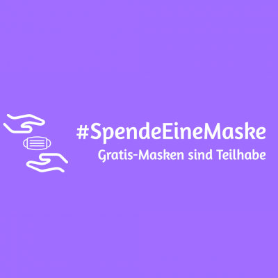 Die Privatinitiative #SpendeEineMaske unterstützt armutsgefährdete und armutsbetroffene Menschen.